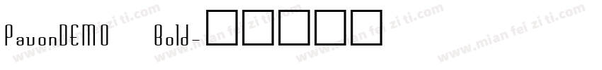 PavonDEMO Bold字体转换